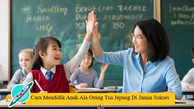 Cara Mendidik Anak Ala Orang Tua Jepang Di Jamin Sukses