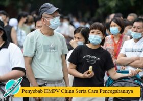 Penyebab HMPV China Serta Cara Pencegahannya