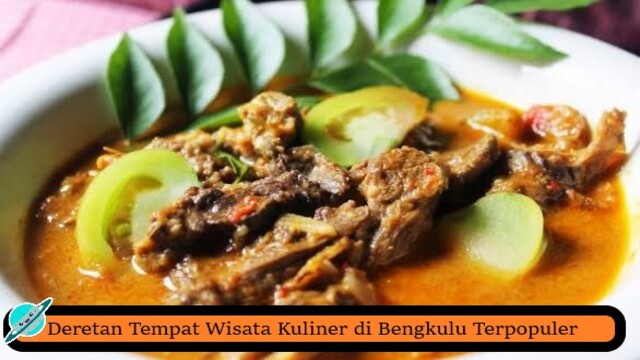 Deretan Tempat Wisata Kuliner di Bengkulu Terpopuler Mengunggah Selera